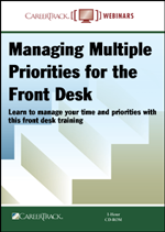 Managing Multiple Priorities for the Front Desk