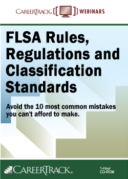 FLSA Rules, Regulations and Classification Standards Training