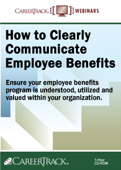 How to Clearly Communicate Employee Benefits