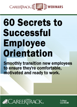 60 Secrets to Successful Employee Orientation