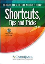 Microsoft® Office® Shortcuts 2010 Tutorial
