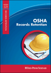 OSHA Records Retention - Maintain Forms 300, 300a, 301