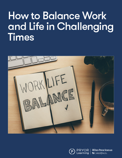 How to Balance Work and Life in Challenging Times